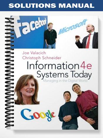Solutions Manual for Information Systems Today Managing the Digital World 4th Edition by Valacich