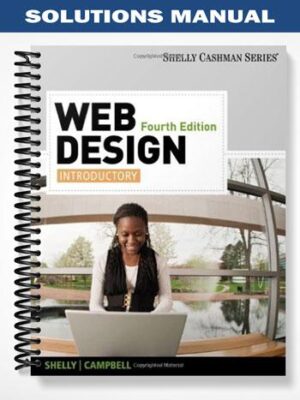 Solutions Manual for Web Design Introductory 4th Edition by Shelly