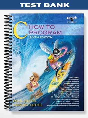 Test Bank for C How to Program 6th Edition by Deitel