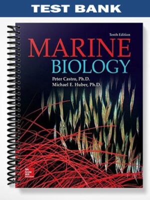 Test Bank for Marine Biology 10th Edition by Castro